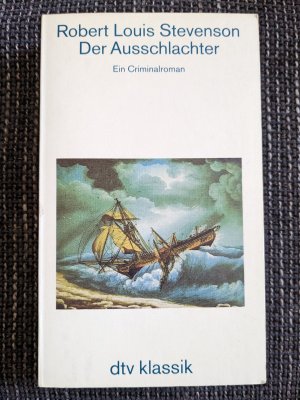 gebrauchtes Buch – Stevenson, Robert L – Der Ausschlachter /The Wrecker: Ein Criminalroman