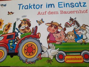 gebrauchtes Buch – Traktor im Einsatz - Auf dem Bauernhof