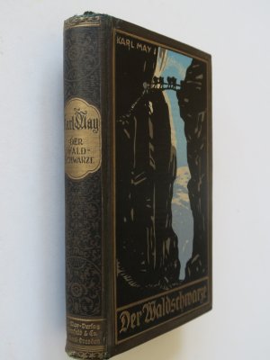 May, Karl: Der Waldschwarze und andere Erzählungen. Herausgegeben von E. A. Schmid. (1. bis 20. Tausend). Radebeul bei Dresden, Karl-May-Verlag, (1921 […]