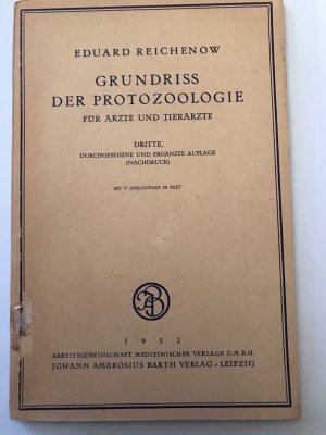 antiquarisches Buch – Eduard Reichenow – Grundriss der Protozoologie  für Ärzte und Tierärzte