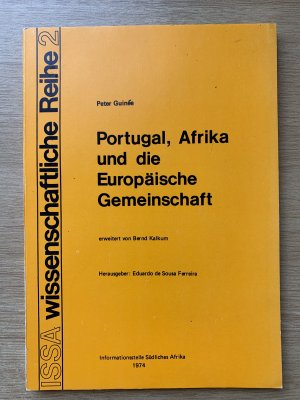 gebrauchtes Buch – Peter Guinee / Bernd Kalkum  – ISSA wissenschaftliche Reihe 2: Portugal, Afrika und die Europäische Gemeinschaft