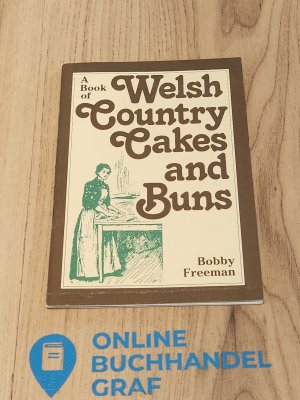 A Book of Welsh Country Cakes and Burns