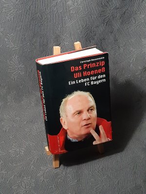 gebrauchtes Buch – Christoph Bausenwein – Das Prinzip Uli Hoeneß - Ein Leben für den FC Bayern