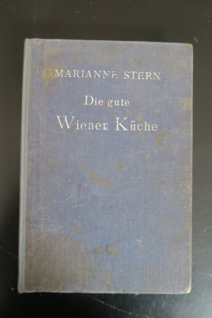 Die gute Wiener Küche. Eine Sammlung von 1000 erprobten Rezepten für die einfache und feine Küche bei sparsamstem Materialverbrauch. Unter besonderer […]