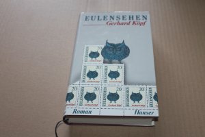 gebrauchtes Buch – Gerhard Köpf – Eulensehen - Roman. (Samt Vor- und Nachwort der Eule)