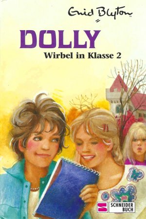 gebrauchtes Buch – Enid Blyton – Dolly - Wirbel in Klasse 2