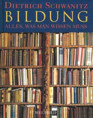 gebrauchtes Buch – Dietrich Schwanitz – Bildung