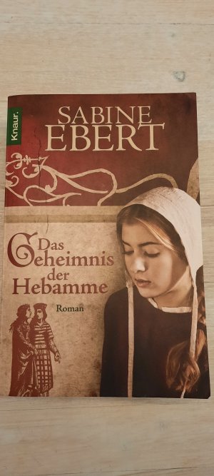 gebrauchtes Buch – Sabine Ebert – Das Geheimnis der Hebamme