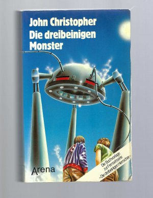 Die dreibeinigen Monster