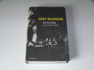 Duff McKagan It´s so easy und andere Lügen +++ Guns N' Roses +++ TOP!!!