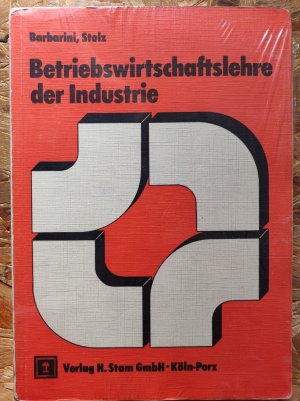 Betriebswirtschaftslehre der Industrie