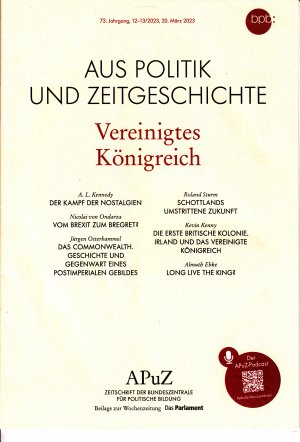 gebrauchtes Buch – A. L. Kennedy Nicolai von Ondarza Jürgen Osterhammel Roland Sturm Kevin Kenny Almuth Ebke – Vereinigtes Königreich Der Kampf der Nostalgien Vom Brexit zum Bregret Das Commonwealth. Geschichte und Gegenwart eines postimperialen Gebildes Schottlands umstrittene Zukunft Die erste britische Kolonie. Irland und das Vereinigte Königreich Long live the