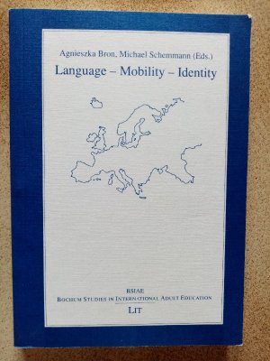 Language - Mobility - Identity Contemporary Issues for Adult Education in Europe