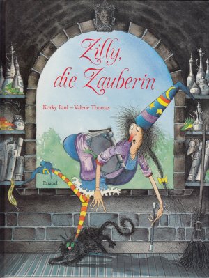 gebrauchtes Buch – Paul, Korky; Thomas – Zilly, die Zauberin