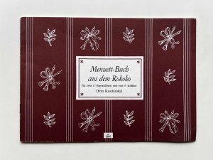 antiquarisches Buch – Fritz Koschinsky J – Menuett-Buch aus dem Rokoko, fünfzehn Menuette für zwei c´´-Flöten und eine f´-Flöte