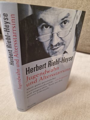 gebrauchtes Buch – Herbert Riehl-Heyse – Jugendwahn und Altersstarrsinn