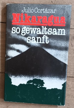 gebrauchtes Buch – Julio Cortazar – Nikaragua so gewaltsam sanft