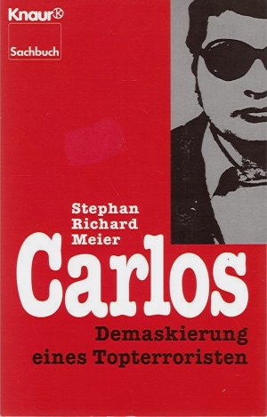 Carlos - Demaskierung eines Topterroristen