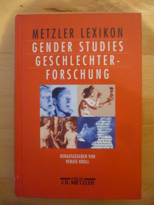 gebrauchtes Buch – Renate Kroll – Metzler Lexikon Gender Studies-Geschlechterforschung