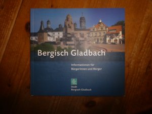 Bergisch Gladbach  Informationen für Bürgerinnen und Bürger