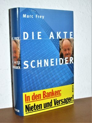 Die Akte Schneider - In den Banken: Nieten und Versager!