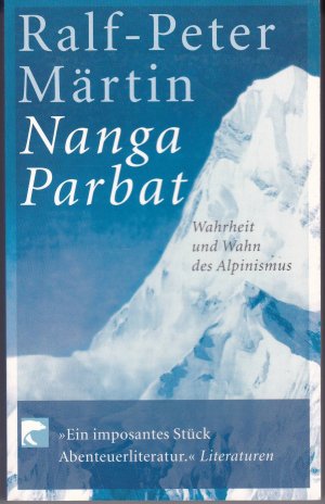 Nanga Parbat - Wahrheit und Wahn des Alpinismus