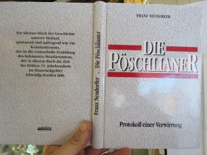 Die Pöschlianer-Protokoll einer Verwirrung, Erzählung; (Buch); Auflage: 1.; Pappe;