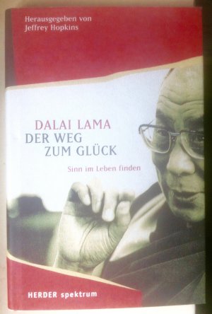 gebrauchtes Buch – Dalai Lama XIV – Der Weg zum Glück - Neues Buch