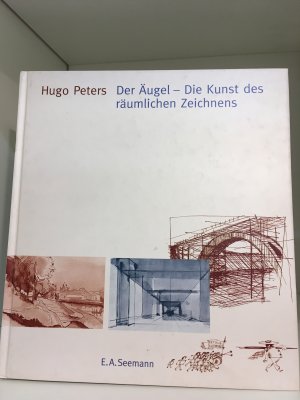 Der Äugel - Die Kunst des räumlichen Zeichnens