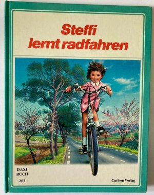 gebrauchtes Buch – Gilbert Delahaye/Marcel Marlier – Steffi lernt radfahren. Ein DAXI-Buch Nr. 202