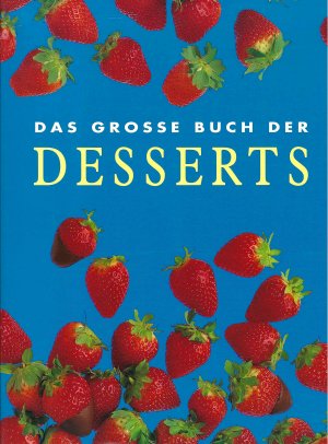 Das große Buch der Desserts