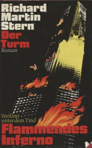 gebrauchtes Buch – Richard Martin Stern – Der Turm - Verfilmt unter dem Titel Flammendes Inferno