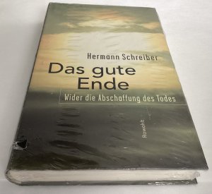 gebrauchtes Buch – Hermann Schreiber – Das gute Ende