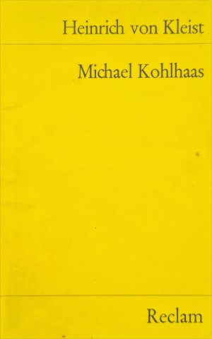 gebrauchtes Buch – Kleist, Heinrich von – Michael Kohlhaas - Aus einer alten Chronik