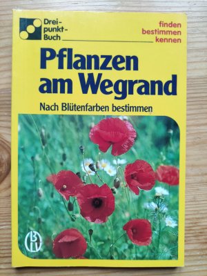 gebrauchtes Buch – Pflanzen am Wegesrand