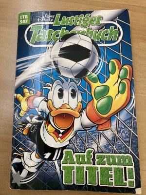 gebrauchtes Buch – Walt Disney – LTB Nr. 507 - Auf zum Titel! - Lustiges Taschenbuch