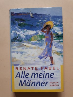 gebrauchtes Buch – Renate Fabel – Alle meine Männer