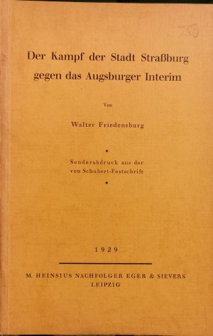 Der Kampf der Stadt Straßburg gegen das Augsburger Interim