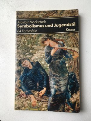 gebrauchtes Buch – Alastair Mackintosh – Symbolismus und Jugendstil.