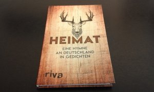 gebrauchtes Buch – Heimat - Eine Hymne an Deutschland in Gedichten