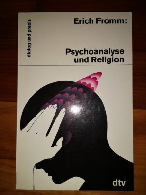 Psychoanalyse und Religion