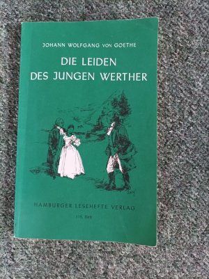 gebrauchtes Buch – Goethe, Johann W von – Die Leiden des jungen Werther - Ein Roman in Briefen