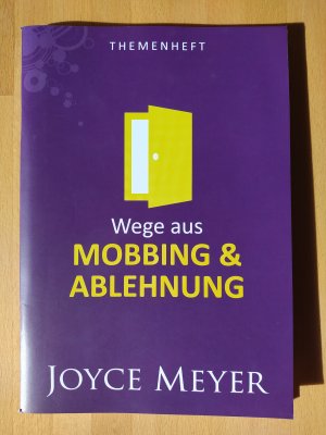 gebrauchtes Buch – Joyce Meyer – Wege aus Mobbing & Ablehnung (Themenheft)