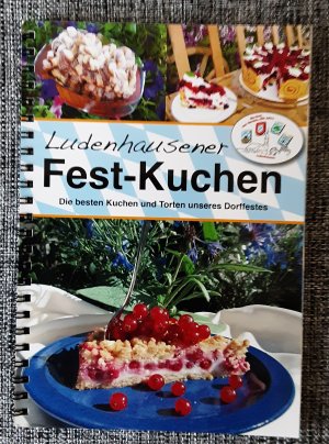 gebrauchtes Buch – Fest-Kuchen der Ludenhausener Dorffeste