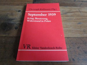 gebrauchtes Buch – Christoph Klessmann – September 1939 - Krieg, Besatzung, Widerstand in Polen