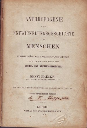 Anthropogenie oder Entwicklungsgeschichte des Menschen. Gemeinverständliche wiss. Vorträge