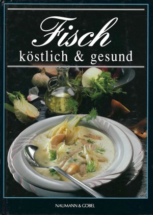 Fisch köstlich & gesund