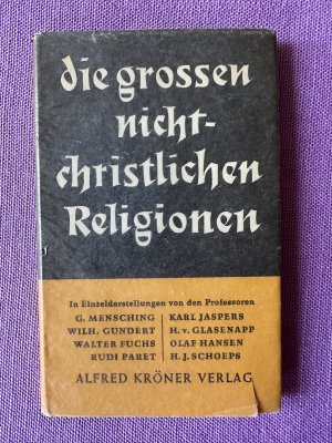 antiquarisches Buch – Fuchs u.a – Die großen nichtchristlichen Religionen unserer Zeit