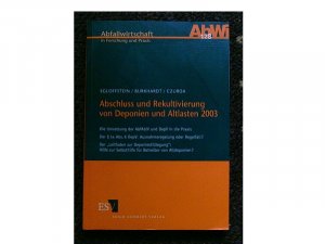 Abschluss und Rekultivierung von Deponien und Altlasten 2003 - Die Umsetzung der AbfAblV und DepV in die PraxisDer § 14 Abs. 6 DepV: Ausnahmeregelung […]