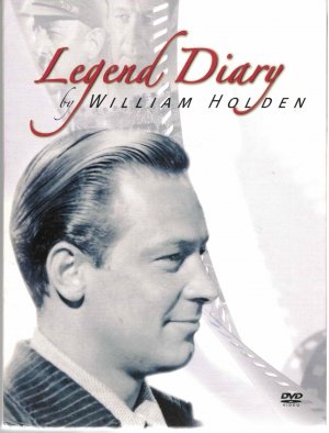 William Holden - Legend Diary